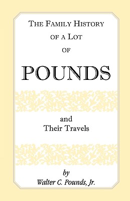 Image for The Family History of a Lot of Pounds and Their Travels