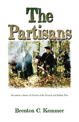 Image for The Partisans: Second in a Series of Novels of the French and Indian War