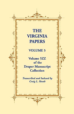 Image for The Virginia Papers, Volume 5, Volume 5ZZ of the Draper Manuscript Collection