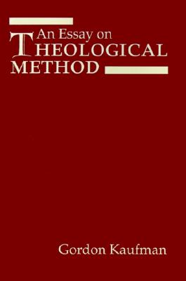 An Essay on Theological Method (AAR Reflection and Theory in the Study of Religion, 5)