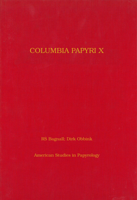 Columbia Papyri X (American Studies in Papyrology)