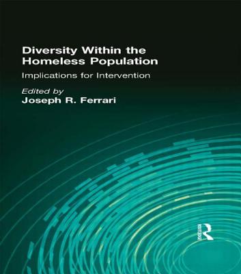 Diversity Within the Homeless Population: Implications for Intervention [Journal of Prevention & Intervention in the Community, Vol. 15, No. 2]