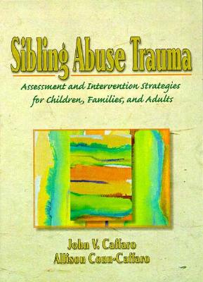Sibling Abuse Trauma
