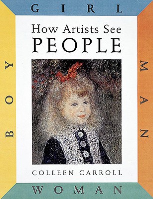How Artists See People: Boy, Girl, Man, Woman