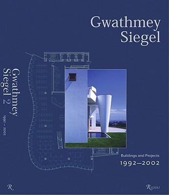 Gwathmey Siegel: Buildings and Projects 1965-2000 (Universe Architecture Series)