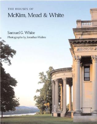 Image for The Houses of McKim, Mead & White (Universe Architecture Series)