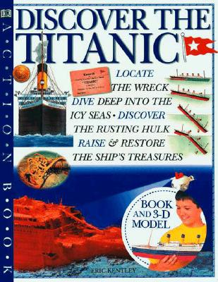 Discover the Titanic [With 3-D Titanic Model to Make] (American)