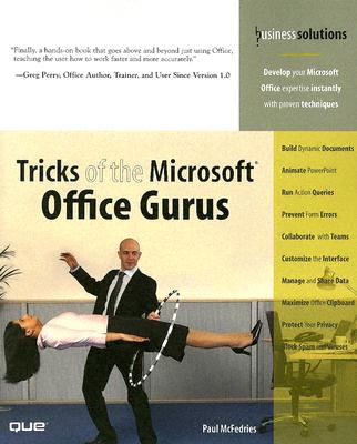 Tricks Of The Microsoft Office Gurus