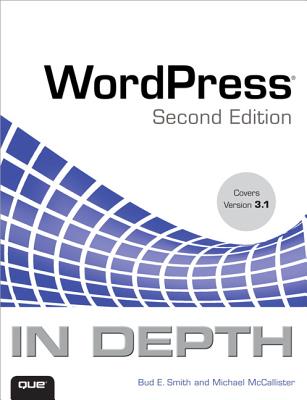 WordPress In Depth (2nd Edition)