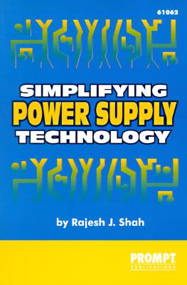 Image for Simplifying Power Supply Technology Simplifying Power Supply Technology