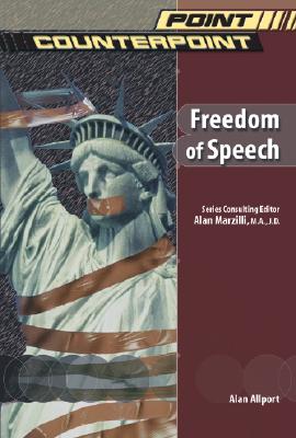 Freedom of Speech (Point/Counterpoint)