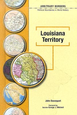 Louisiana Territory (Arbitrary Borders)