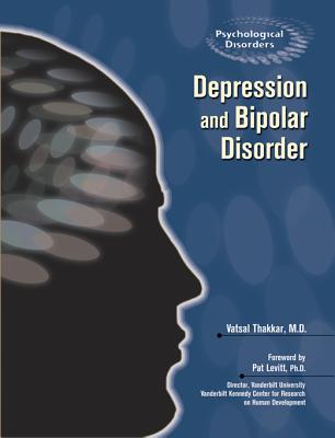Depression and Bipolar Disorder (Psychological Disorders)
