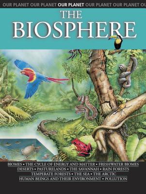 The Biosphere (Our Planet)