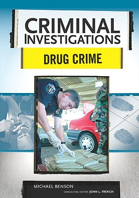 Drug Crime (Criminal Investigations)