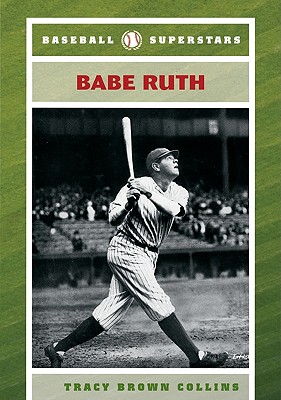 Babe Ruth (Baseball Superstars (Hardcover))