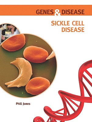 Sickle Cell Disease (Genes & Disease)