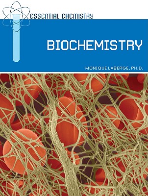 Biochemistry (Essential Chemistry)