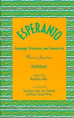 ESPERANTO: LANGUAGE, LITERATURE AND COMMUNITY