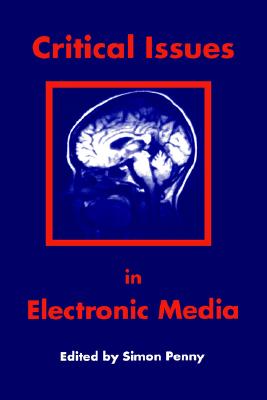 Critical Issues in Electronic Media (Film History Theory (Dis))