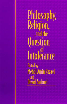 Philosophy, Religion, and the Question of Intolerance