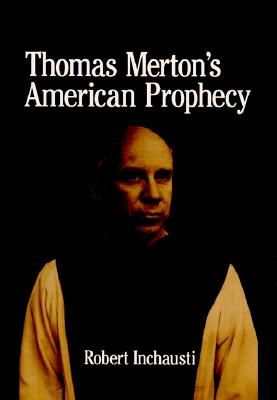 Image for Thomas Merton's American Prophecy