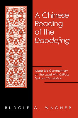 A Chinese Reading of the Daodejing