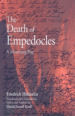 The Death of Empedocles: A Mourning-play (SUNY series in Contemporary Continental Philosophy)
