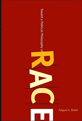 Toward a Political Philosophy of Race (SUNY series, Philosophy and Race)