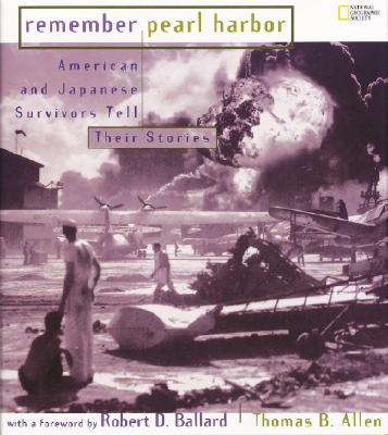 Image for Remember Pearl Harbor: American and Japanese Survivors Tell Their Stories