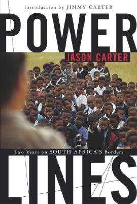 Image for Power Lines: Two Years on South Africa's Borders