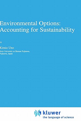 Environmental Options: Accounting for Sustainability (Economy & Environment, 10)