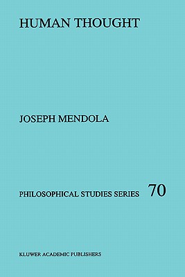 Human Thought (Philosophical Studies Series, 70)