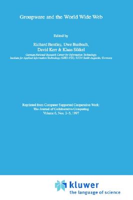 Groupware and the World Wide Web