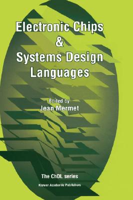 Electronic Chips and Systems Design Languages