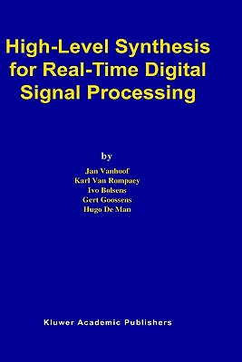 High-Level Synthesis for Real-Time Digital Signal Processing : The Cathedral-II Silicon Compiler