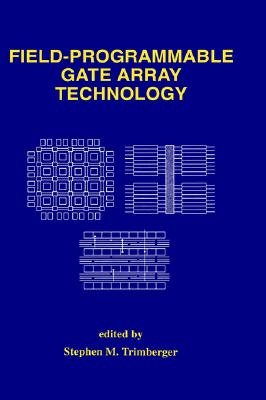 Field-Programmable Gate Array Technology