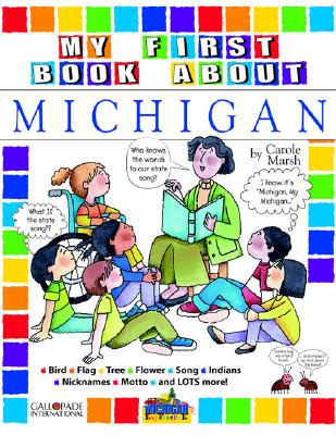My First Book About Michigan (Michigan Experience)