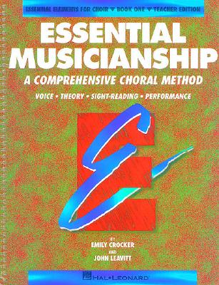 Image for Essential Musicianship: A Comprehensive Choral Method (Eu-LDC Trade and Capital Relations Series), Teacher Edition