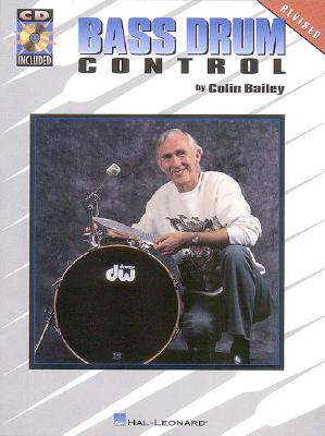 Bass Drum Control: Best Seller for More Than 50 Years! - Book/Online Audio