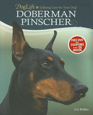 Doberman Pinscher (DogLife: Lifelong Care for Your Dog)