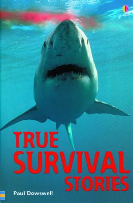 Image for True Survival Stories (True Adventure Stories)