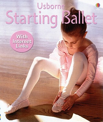 Image for Starting Ballet (First Skills) Starting Ballet (First Skills)