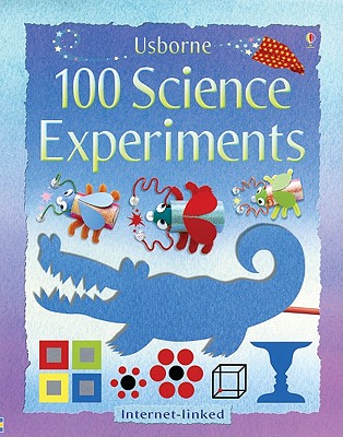 Image for Usborne 100 Science Experiments (100 Science Experiments Il) Usborne 100 Science Experiments (100 Science Experiments Il)
