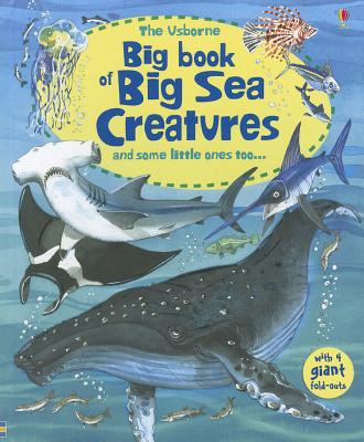 Big Book of Big Sea Creatures