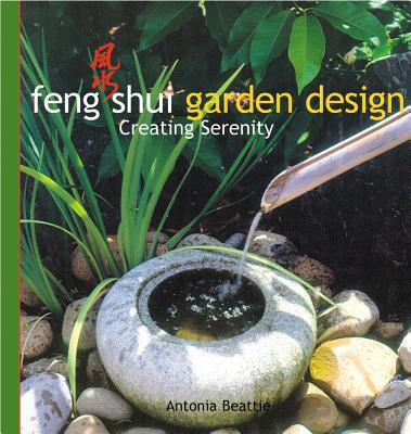 Image for Feng Shui Garden Design: Creating Serenity