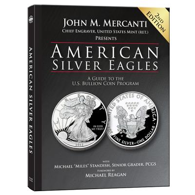American Silver Eagles: A Guide to the U.S. Bullion Coin Program
