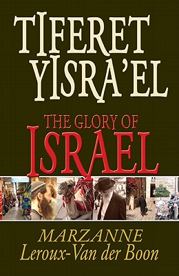 Tiferet Yisra'el- The Glory Of Israel