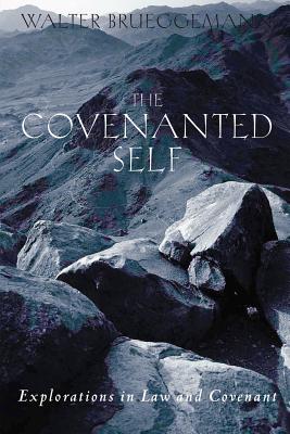 Image for The Covenanted Self The Covenanted Self