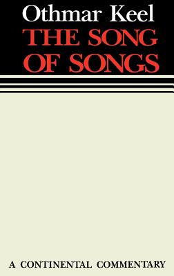 The Song of Songs [Song of Solomon] (Continental Commentary Series)